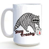 Stay Trashy Raccoon Coffee Mug - 15 Oz Heavy - Duty Ceramic - Mug - Two Little Fruits - Two Little Fruits