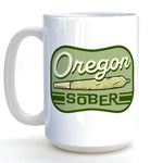 15 Oz Ceramic Coffee Mug - Oregon Sober Cannabis Mug - Mug - Two Little Fruits - Two Little Fruits