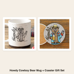 Howdy Cowboy Bear Mug + Coaster Gift Set bundle