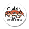 A white circle with a red crab and a cup of coffee, accompanied by the text "Crabby before coffee".