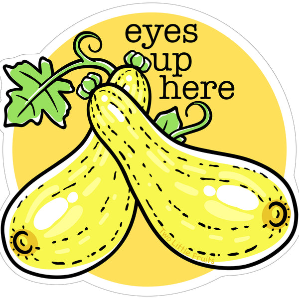 a yellow sticker that says eyes up here