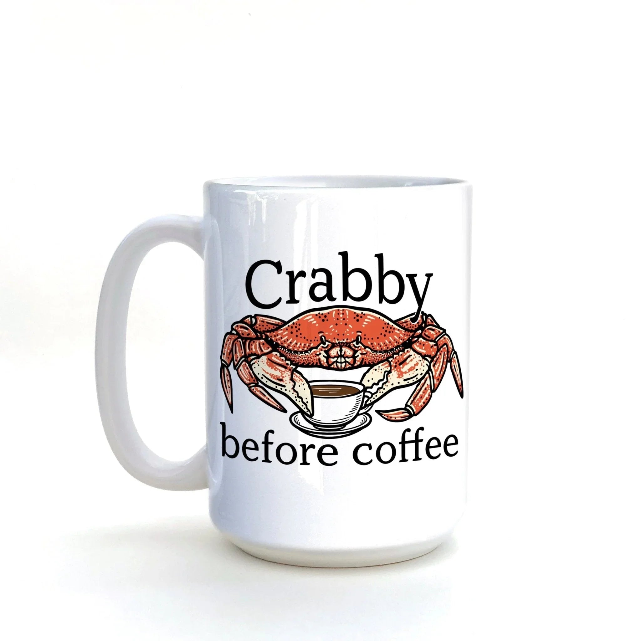 fun crabby before illustrated ceramic mug 15 oz by Two Little Fruits