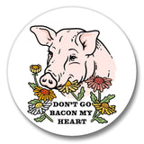 Funny Pig Button Pin - Don’t Go Bacon My Heart, 1.25" Soft - Touch Matte Finish - Button Pins - Two Little Fruits - Two Little Fruits