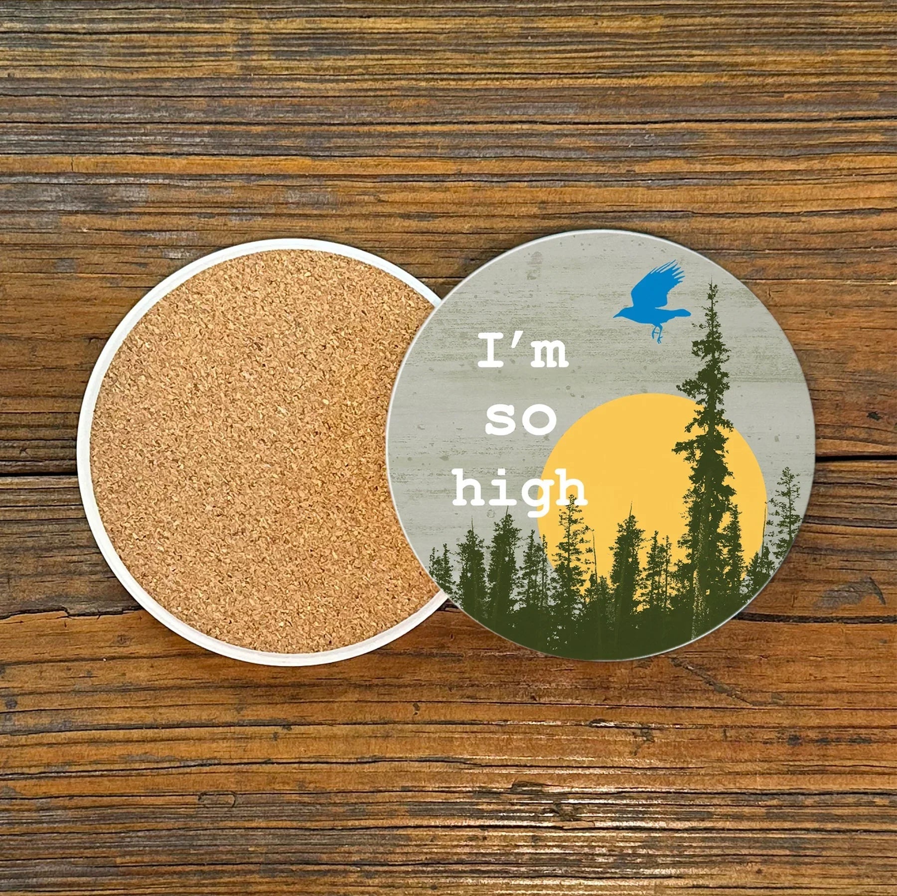 I'm So High Cannabis Drink Coaster - 4” Ceramic with Cork Backing for Moisture Protection