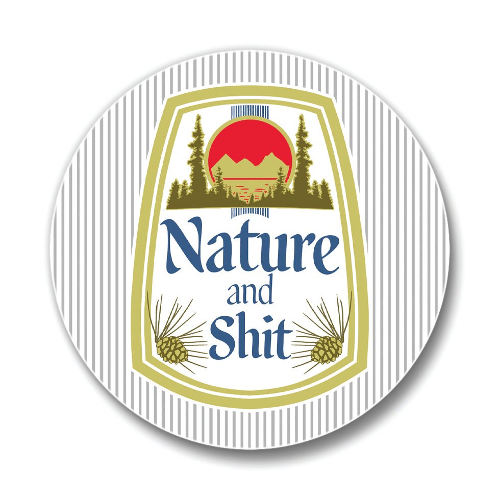 Nature And Shit Drink Coaster - Coasters - Two Little Fruits - Two Little Fruits