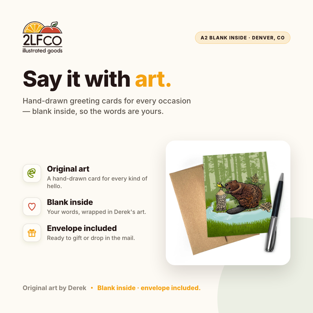 Beaver Greeting Card — illustrated by Two Little Fruits, made in Denver