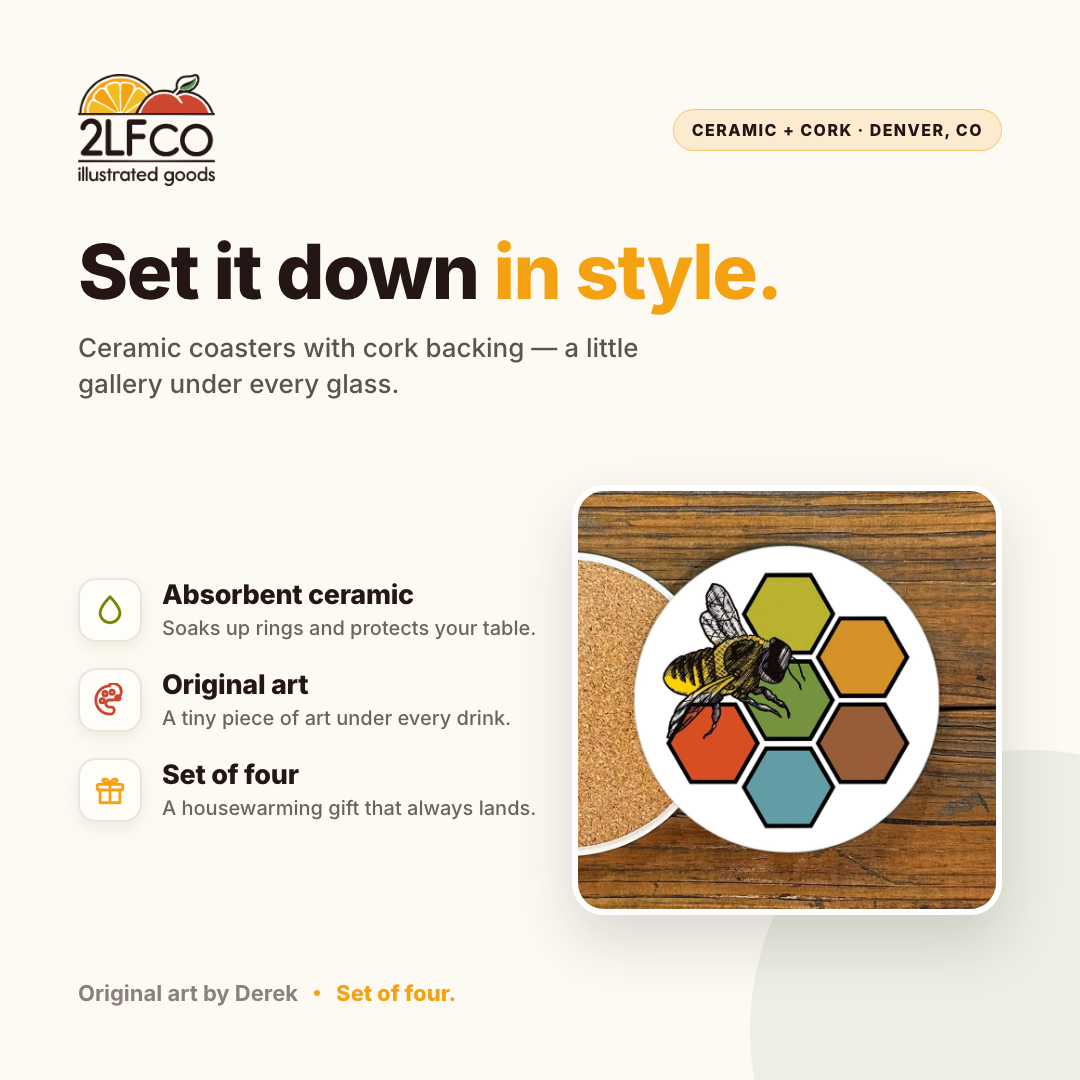 Bee Coaster — illustrated by Two Little Fruits, made in Denver