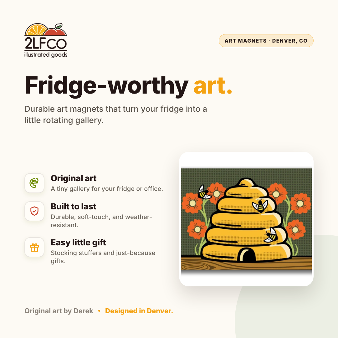 Beehive Fridge Magnet — illustrated by Two Little Fruits, made in Denver