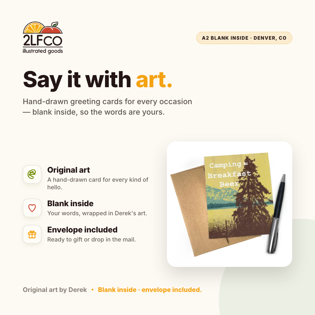 Camping Themed Greeting Card — illustrated by Two Little Fruits, made in Denver