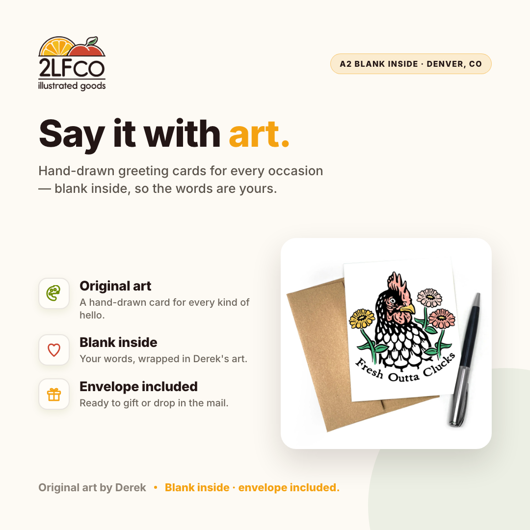 Chicken Greeting Card — illustrated by Two Little Fruits, made in Denver