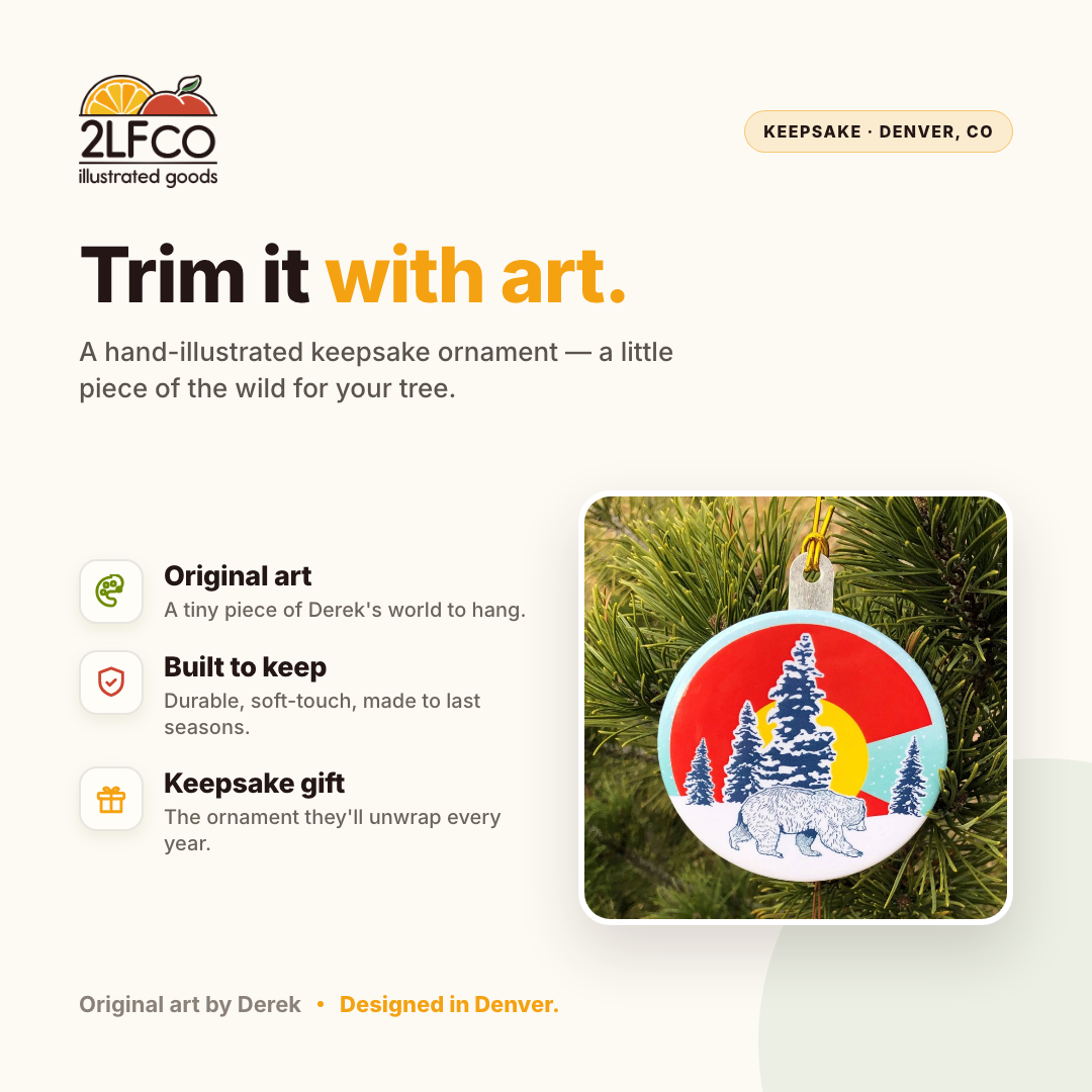 Colorado Bear Ornament — illustrated by Two Little Fruits, made in Denver