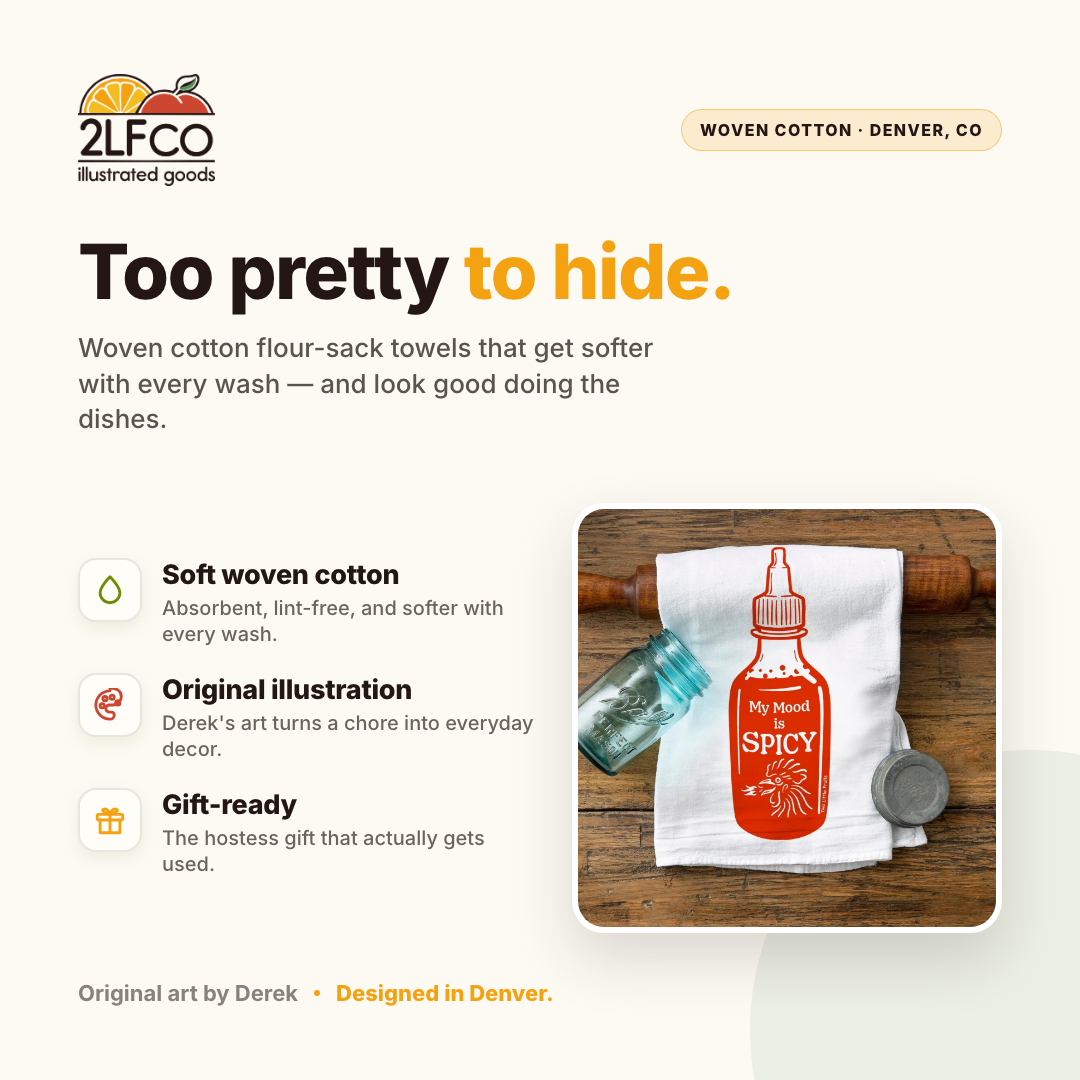 Sriracha Tea Towel — illustrated by Two Little Fruits, made in Denver