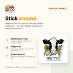 Hey Y’all Cow Vinyl Sticker — illustrated by Two Little Fruits, made in Denver