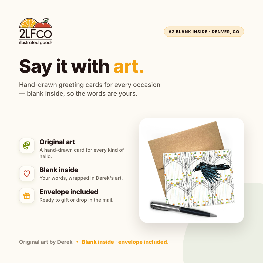 Beautiful Crow Greeting Card — illustrated by Two Little Fruits, made in Denver