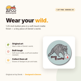 Animal Button Pin — illustrated by Two Little Fruits, made in Denver