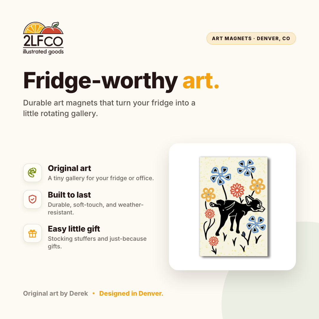 Dog Fridge Magnet — illustrated by Two Little Fruits, made in Denver