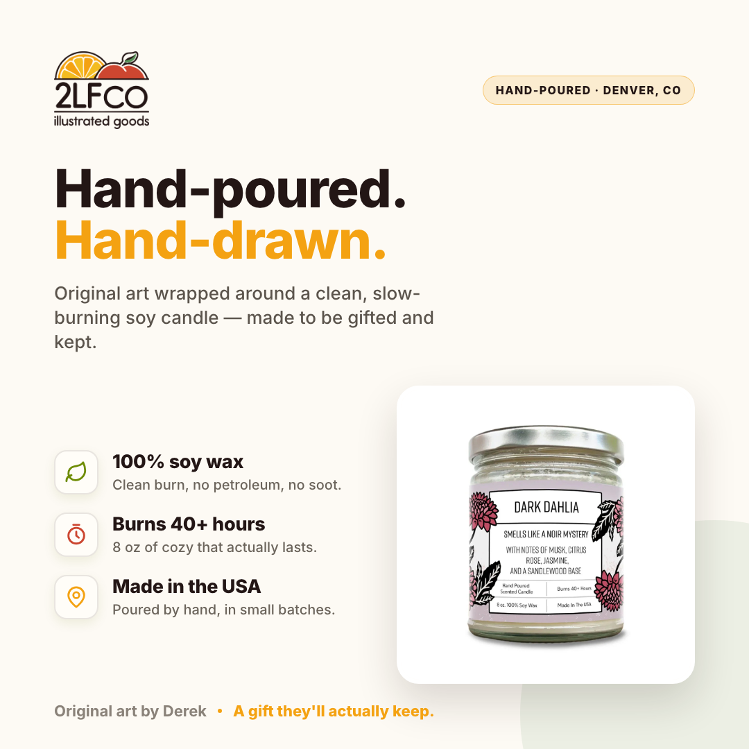 Dark Dahlia Soy Candle — Citrus, Musk & Floral — illustrated by Two Little Fruits, made in Denver