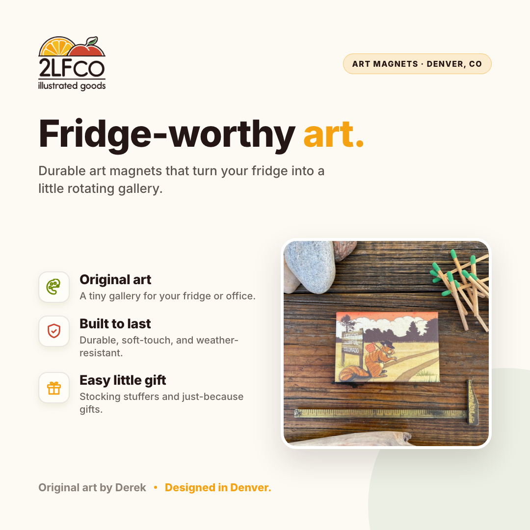 Happy Trails Hobo Squirrel Decorative Fridge Magnet — illustrated by Two Little Fruits, made in Denver