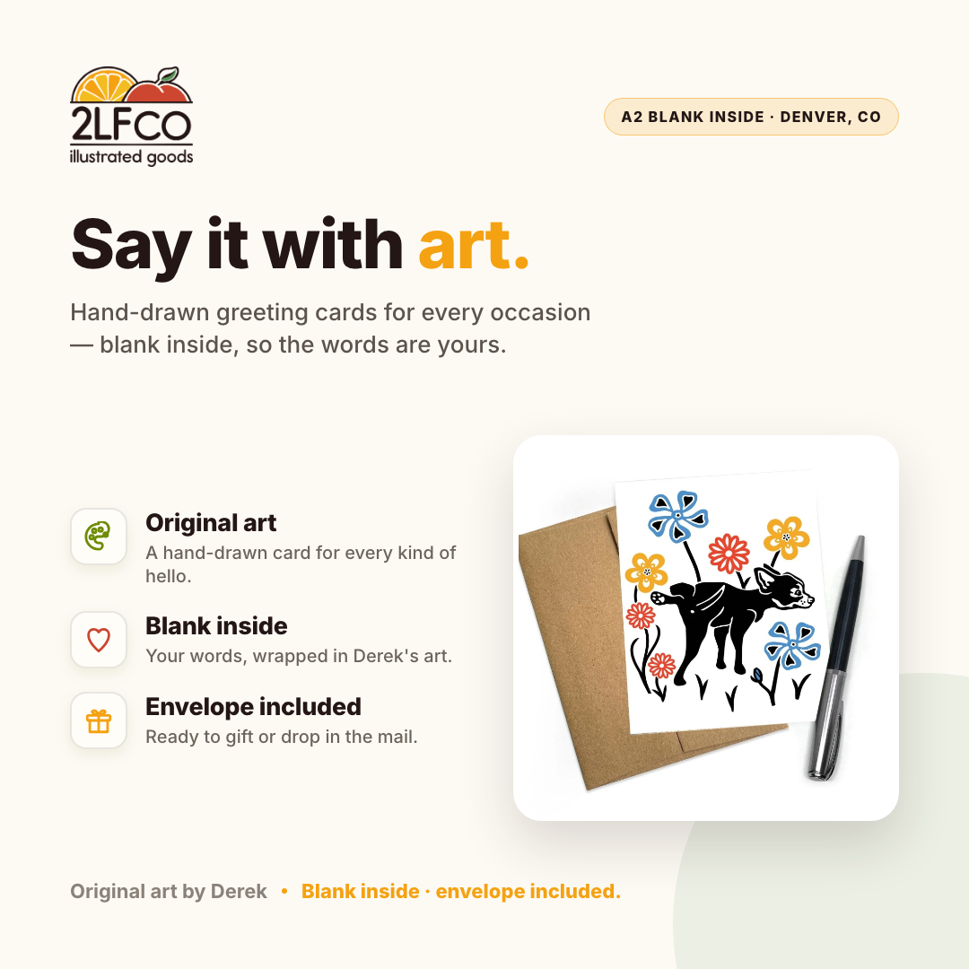 A2 Dog Greeting Card — illustrated by Two Little Fruits, made in Denver
