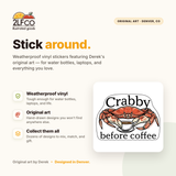 Crabby Before Coffee Crab Vinyl Sticker — illustrated by Two Little Fruits, made in Denver