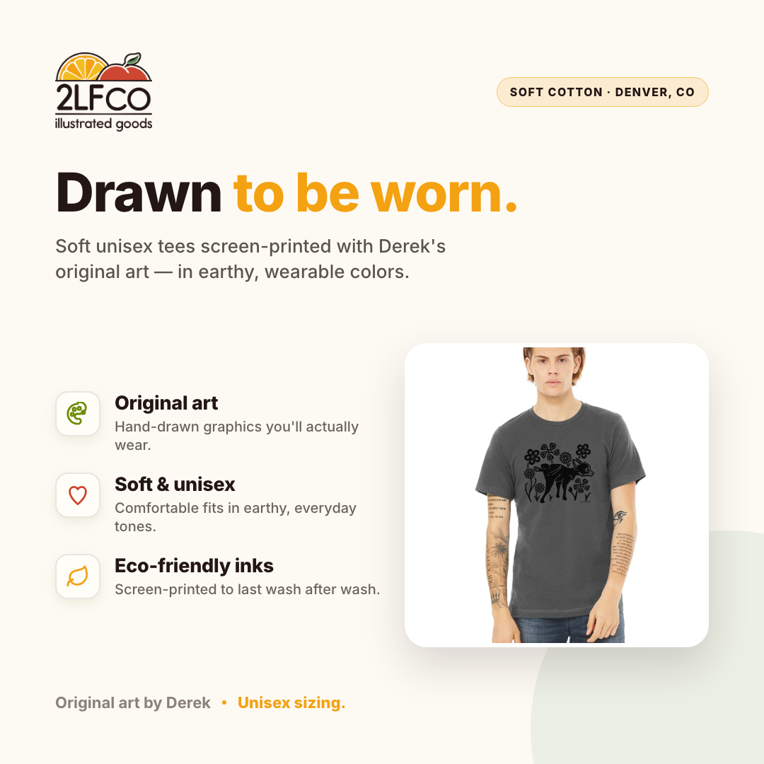 Dog T-Shirt — illustrated by Two Little Fruits, made in Denver