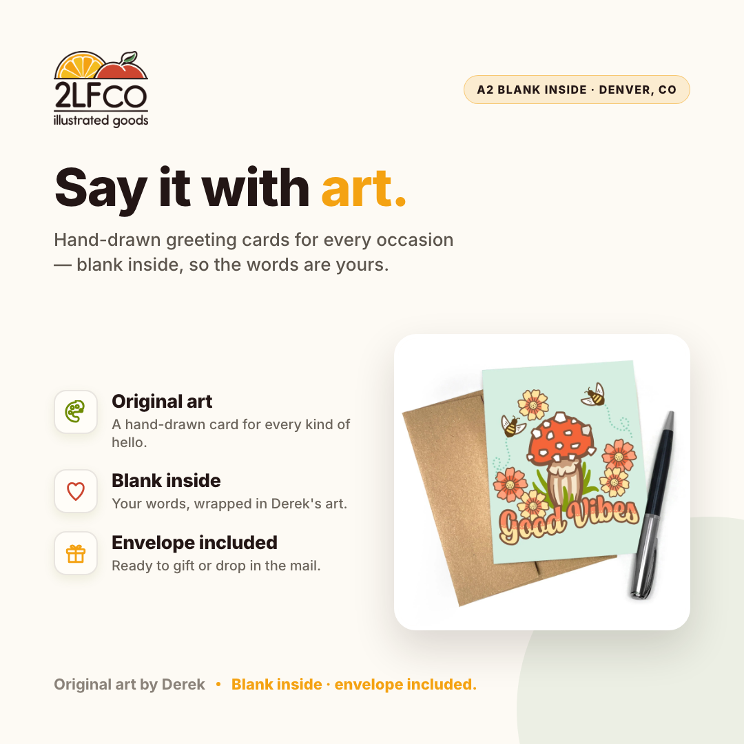 Good Vibes Greeting Card — illustrated by Two Little Fruits, made in Denver