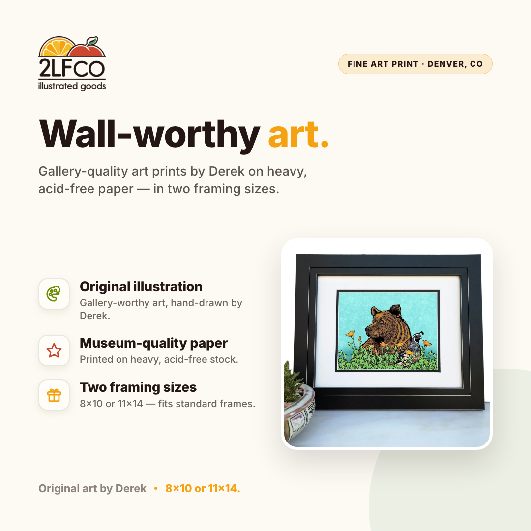 Grizzly Bear Art Print — illustrated by Two Little Fruits, made in Denver