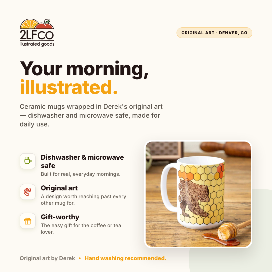 Bear Coffee Mug — Hand-Illustrated 15oz Ceramic — illustrated by Two Little Fruits, made in Denver