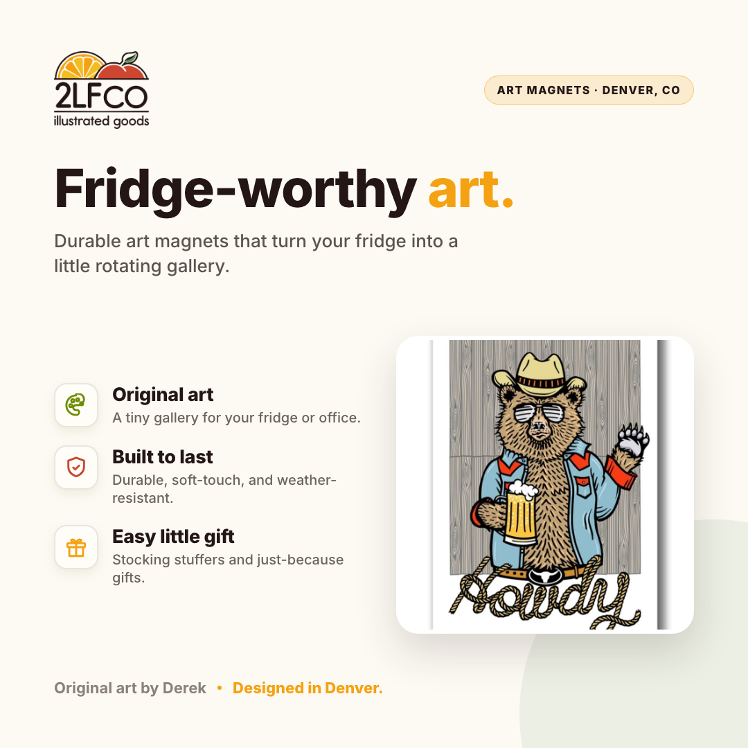 Howdy Cowboy Bear Fridge Magnet — illustrated by Two Little Fruits, made in Denver