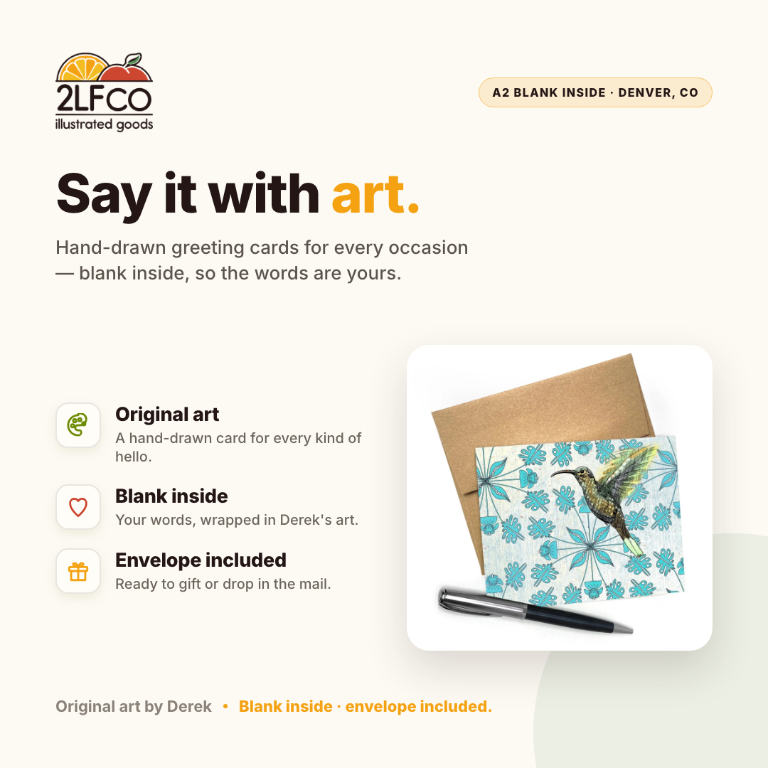 Hummingbird Greeting Card — illustrated by Two Little Fruits, made in Denver