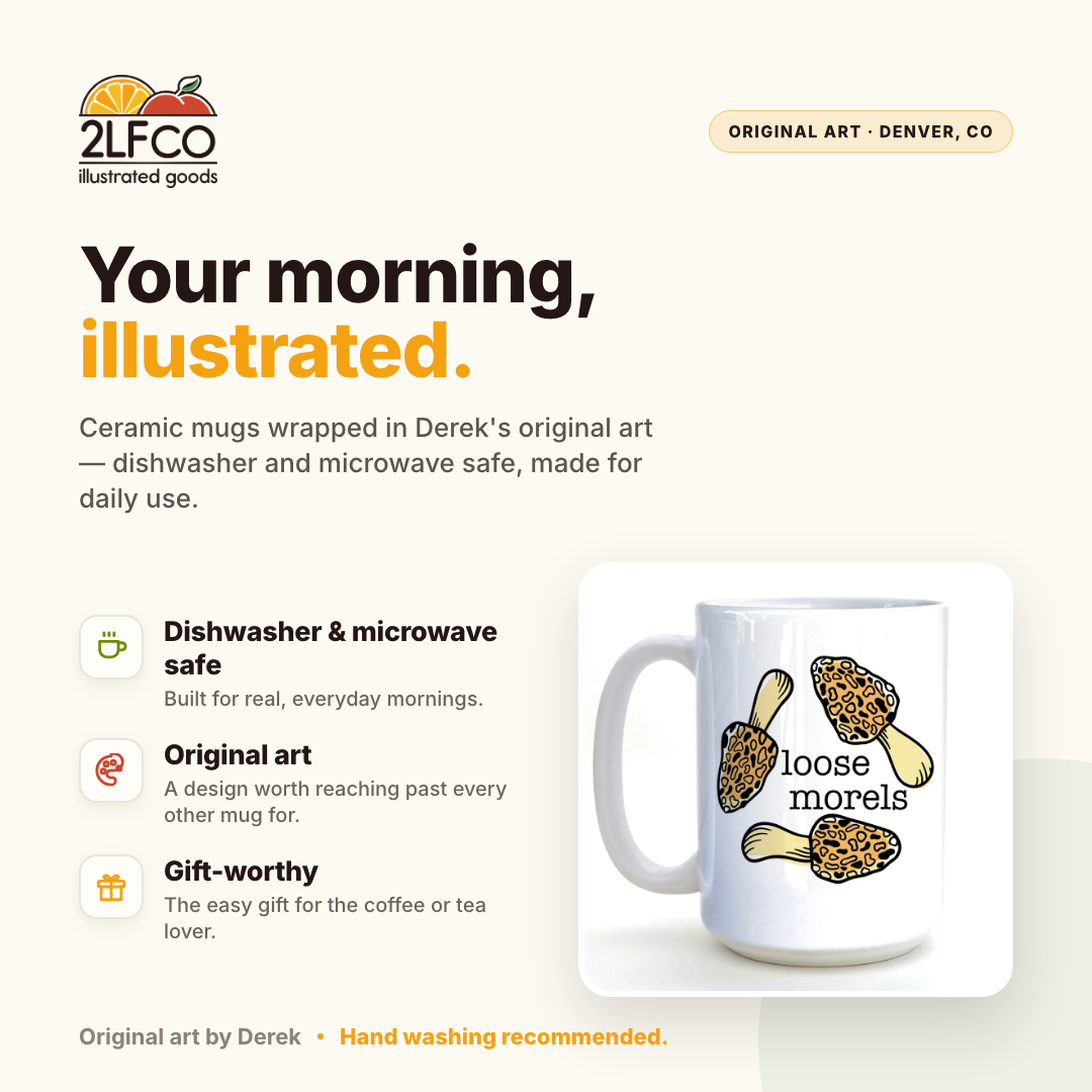Loose Morels Mushroom Mug — illustrated by Two Little Fruits, made in Denver
