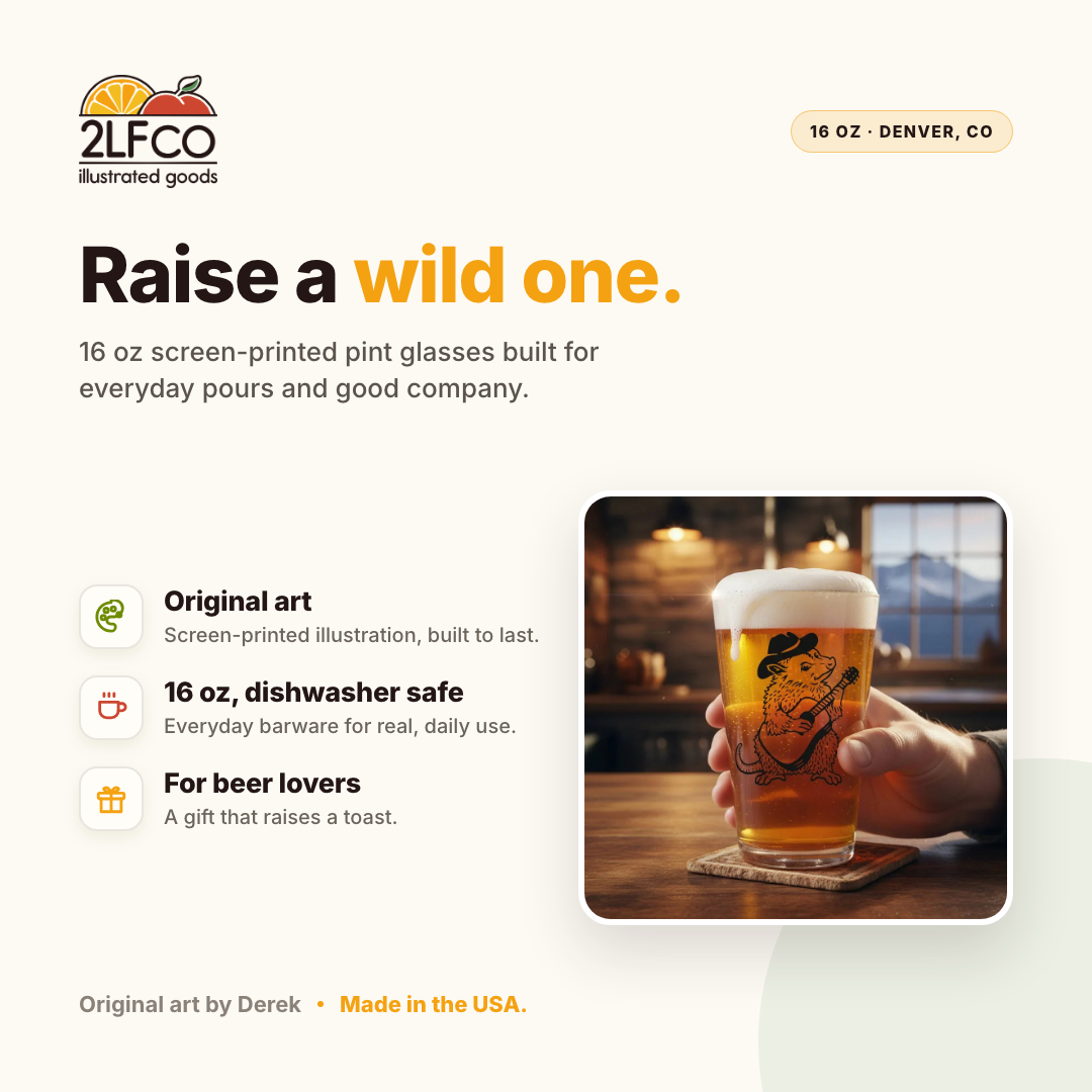 OPOSSUM Pint Glass — illustrated by Two Little Fruits, made in Denver
