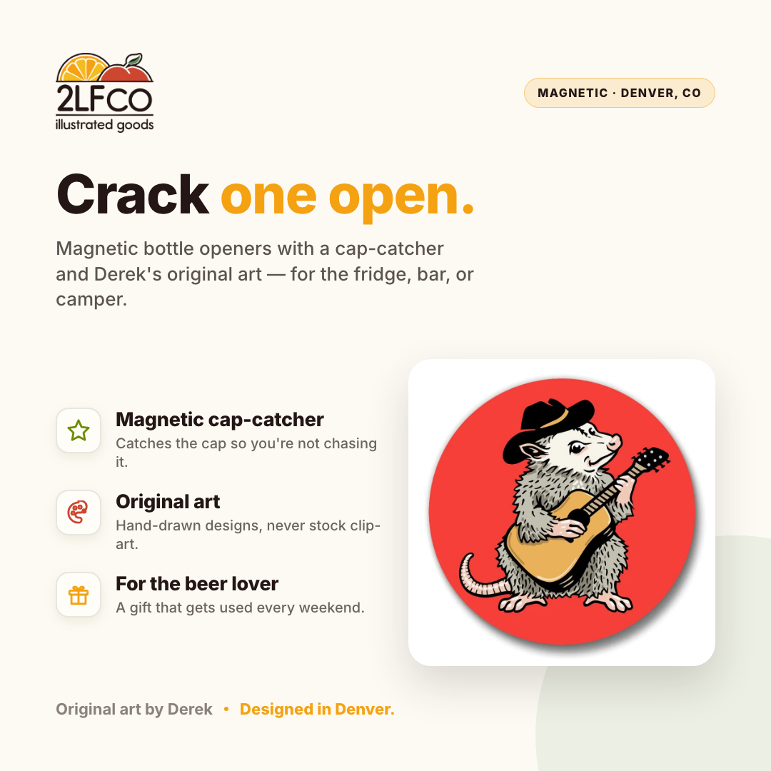 Magnetic Bottle Opener — Hand-Drawn Soft-Touch Matte — illustrated by Two Little Fruits, made in Denver
