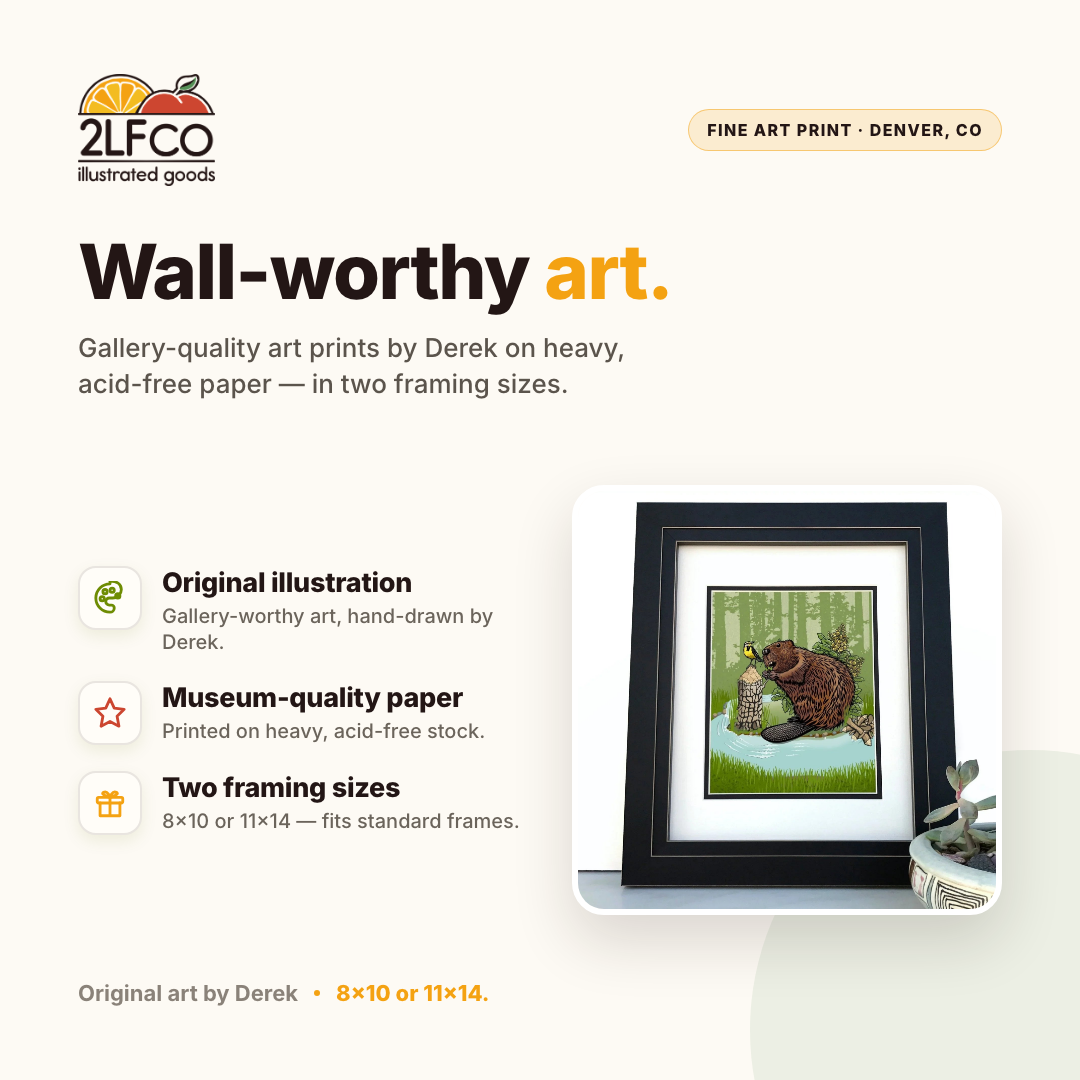 Beaver Art Print — illustrated by Two Little Fruits, made in Denver