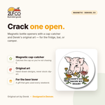 Don’t Go Bacon My Heart Pig Magnetic Bottle Opener — illustrated by Two Little Fruits, made in Denver