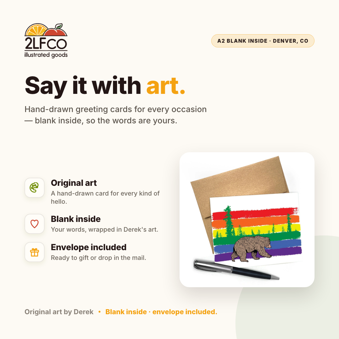 Rainbow Bear Greeting Card — illustrated by Two Little Fruits, made in Denver