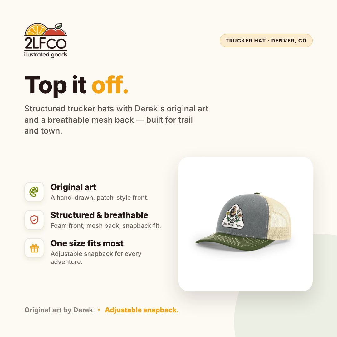 Chicken Trucker Hat — Snapback with Woven Patch — illustrated by Two Little Fruits, made in Denver