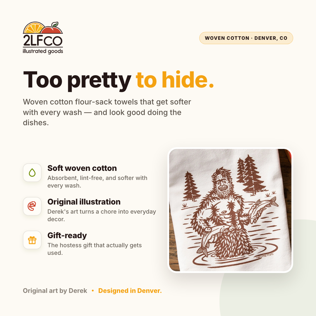 Bigfoot Tea Towel — illustrated by Two Little Fruits, made in Denver