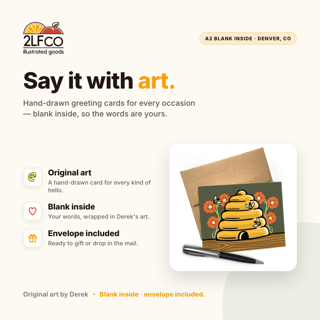 Beehive Greeting Card — illustrated by Two Little Fruits, made in Denver
