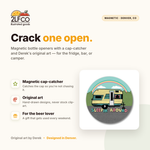 Sleepin' Around Camper Magnetic Bottle Opener — illustrated by Two Little Fruits, made in Denver