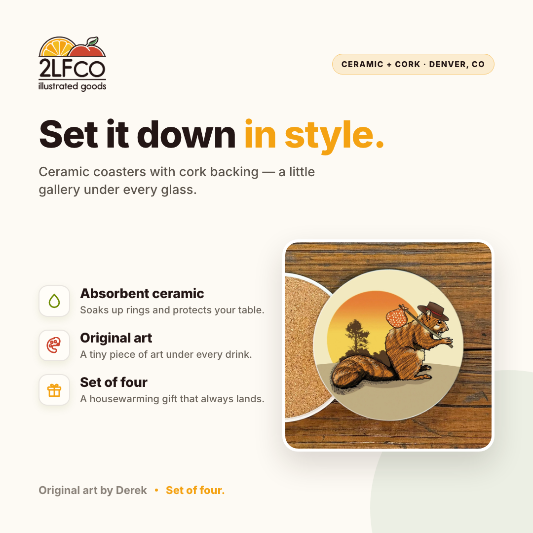 Squirrel Coaster — illustrated by Two Little Fruits, made in Denver
