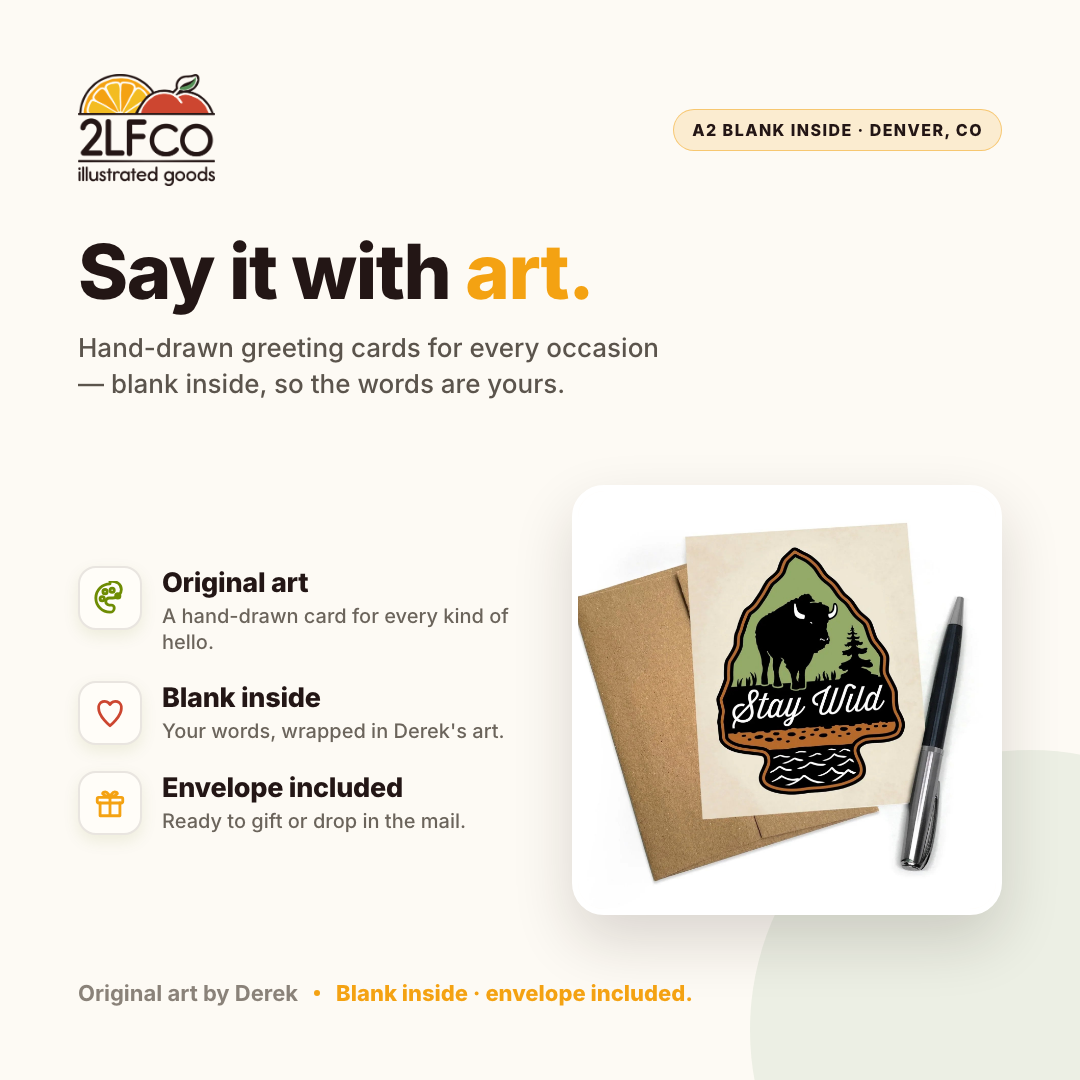 Stay Wild Buffalo Greeting Card — illustrated by Two Little Fruits, made in Denver