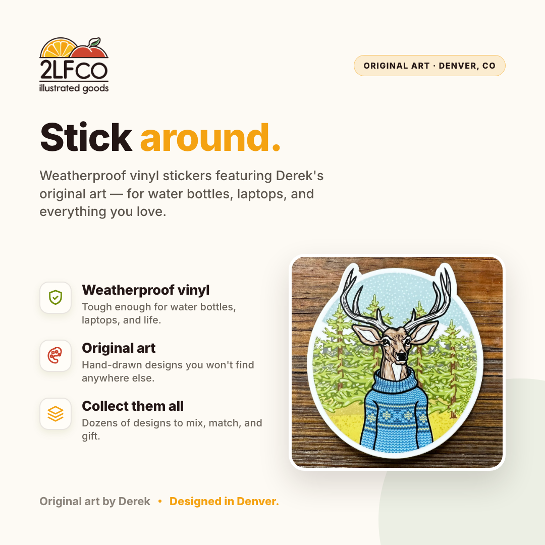 Sweater Weather Deer Vinyl Sticker — illustrated by Two Little Fruits, made in Denver