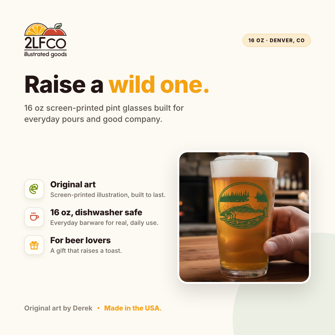 River Trout Beer Pint Glass — illustrated by Two Little Fruits, made in Denver