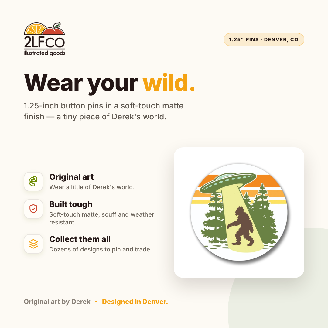 UFO Button Pin — illustrated by Two Little Fruits, made in Denver