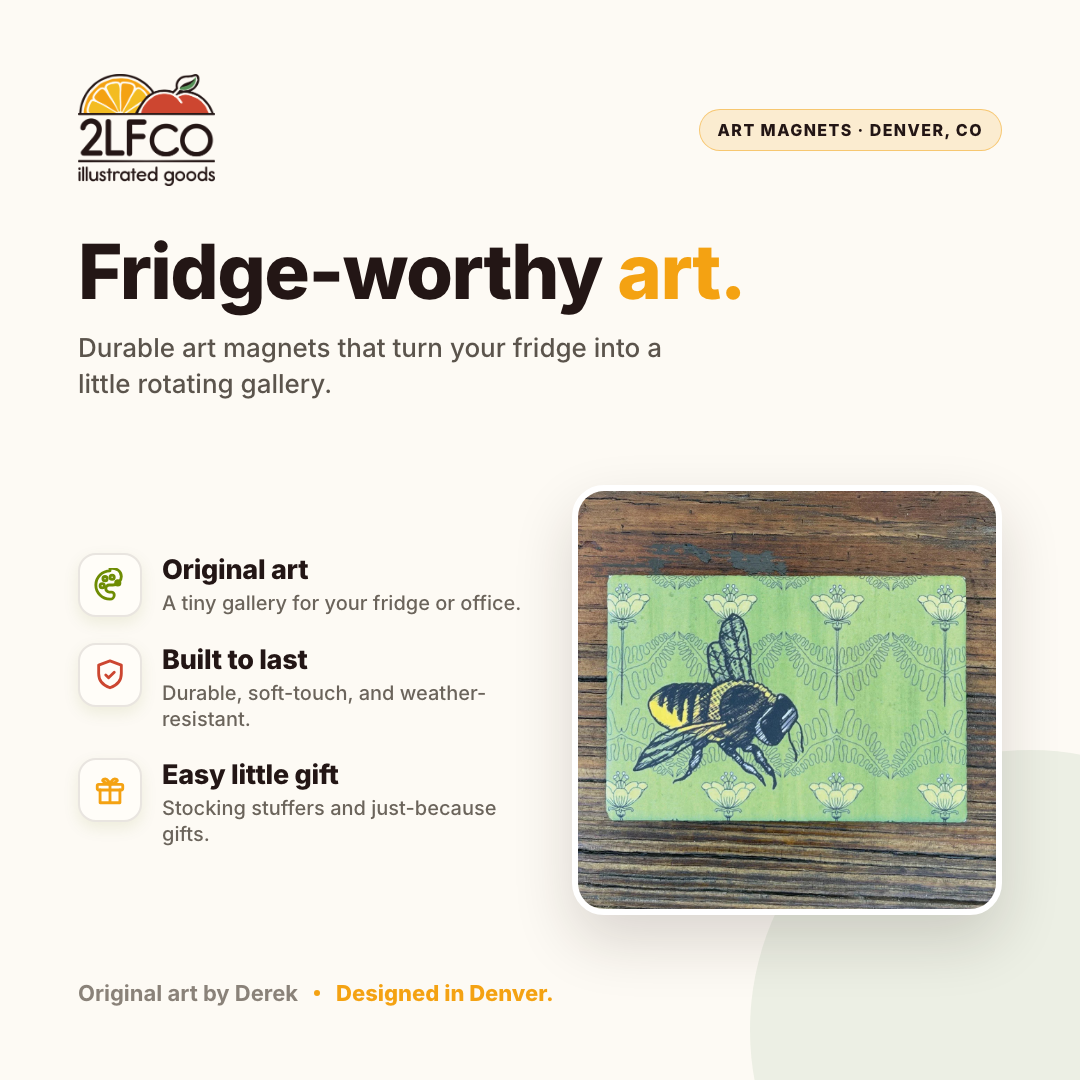 Fridge Magnets - Fridge Magnet — illustrated by Two Little Fruits, made in Denver