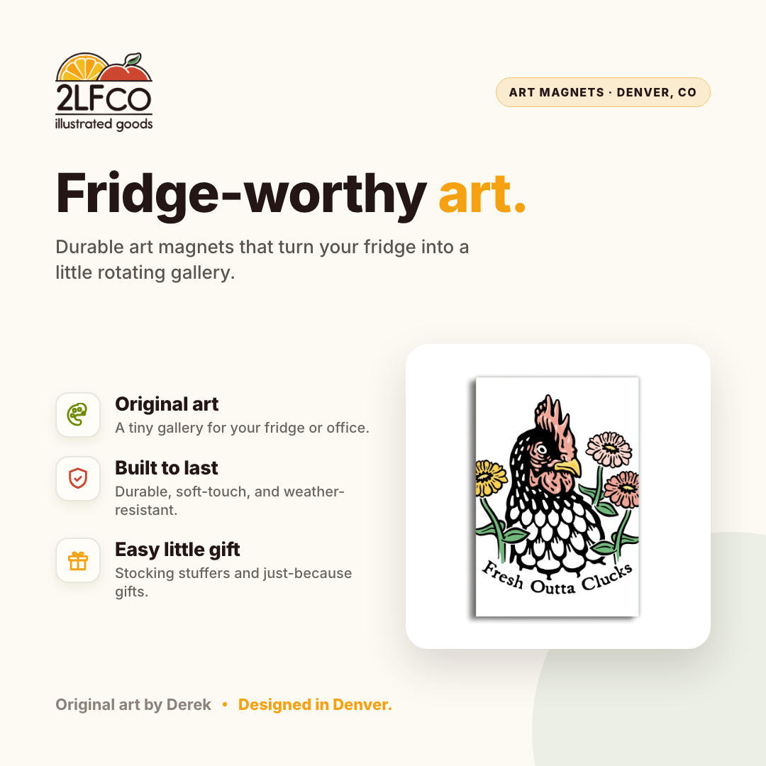 Gifts For Kitchen: Charming 2" x 3" Chicken Fridge Magnet — illustrated by Two Little Fruits, made in Denver