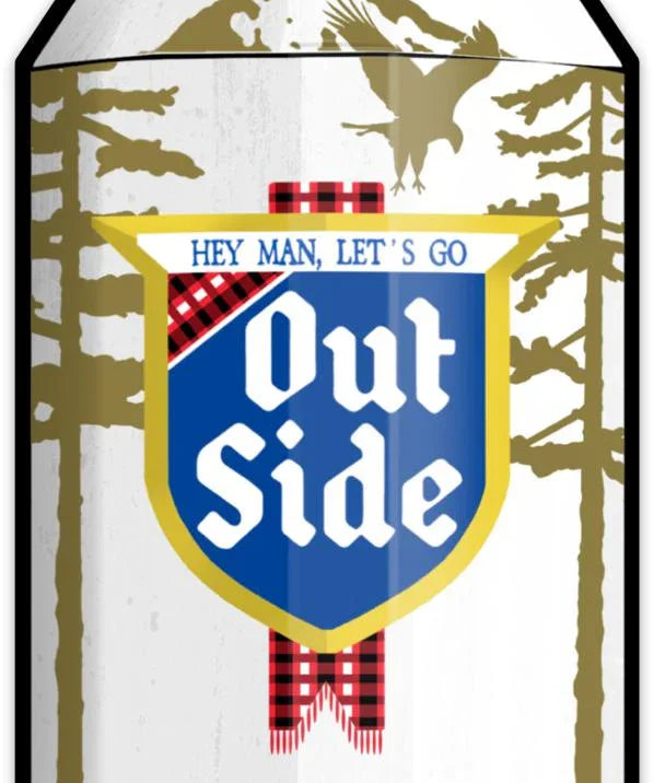 Hey Man, Let's Go Outside Beer Can Sticker - Durable Vinyl for Coolers, Laptops & More - Sticker - Two Little Fruits - Two Little Fruits