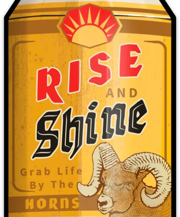 Eye-catching beer can sticker depicting a bighorn sheep with the words 'Rise and Shine', ideal for adding character to your items.