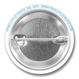 Hummingbird Button Pin - 1.25" Soft - Touch Matte Finish, Weather & Scuff - Resistant - Button Pins - Two Little Fruits - Two Little Fruits